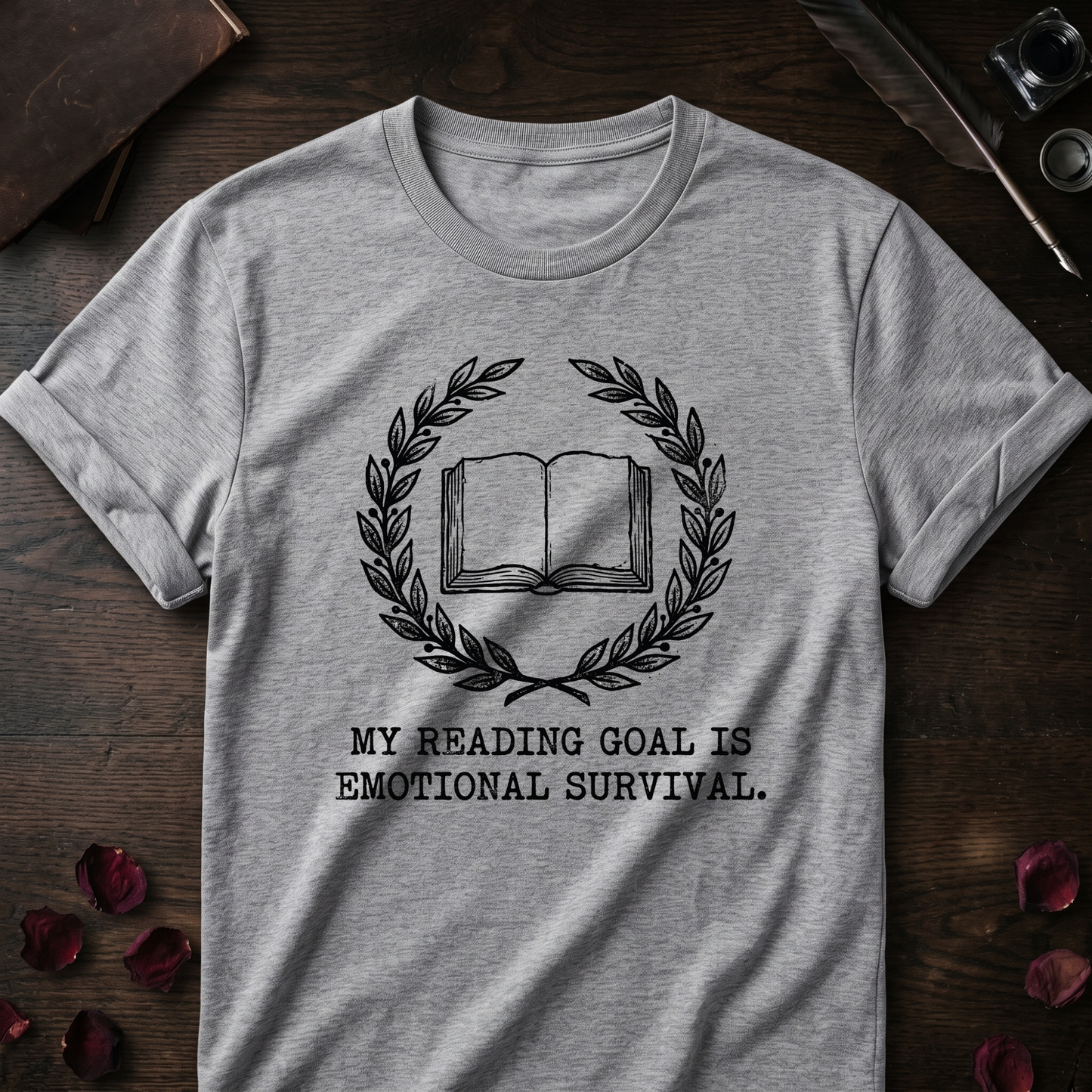 Emotional Survival Goal Tee