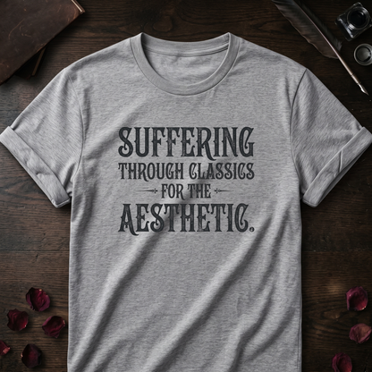 Suffering For Aesthetic Tee