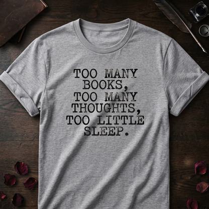 Too Many Books Tee