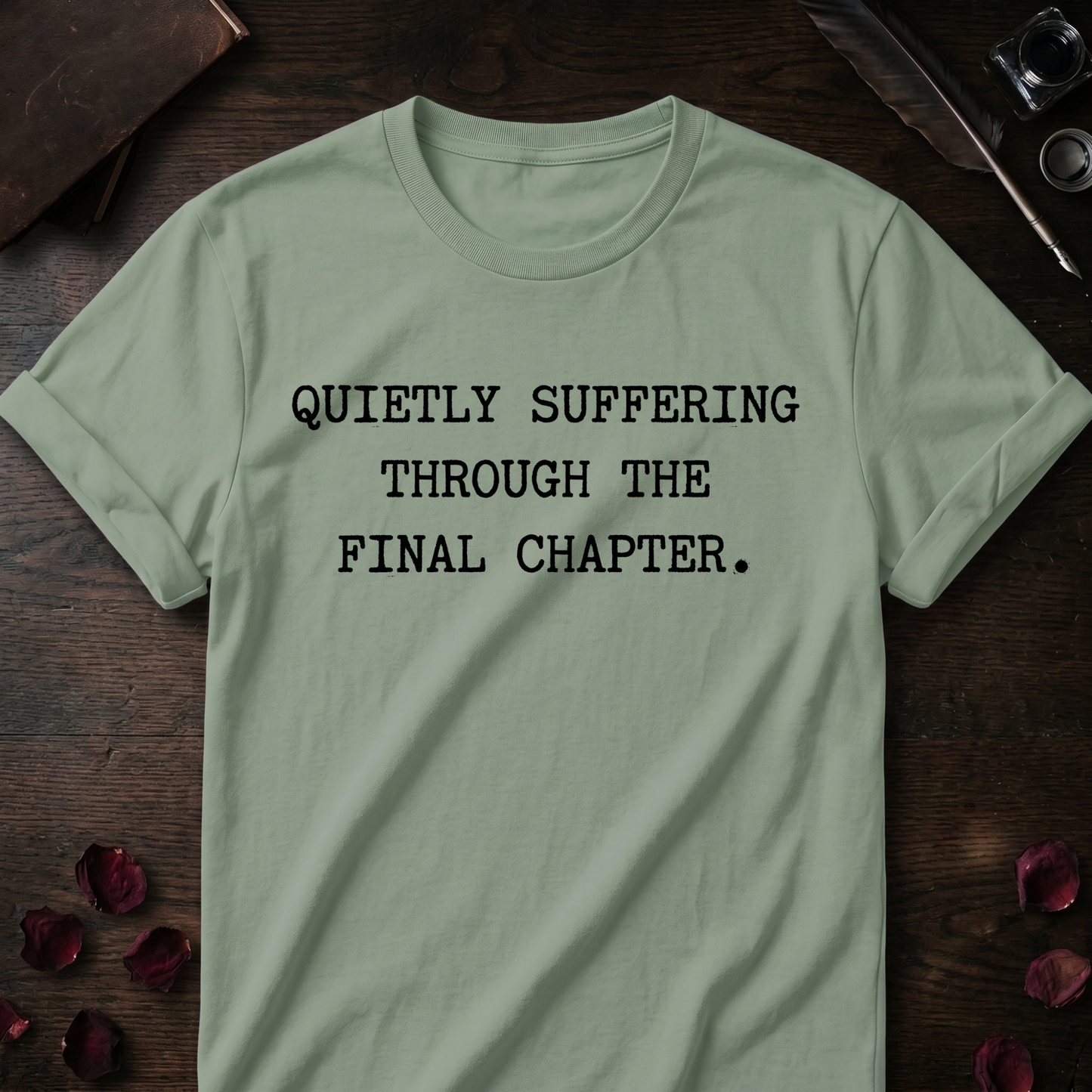 Final Chapter Suffering Tee