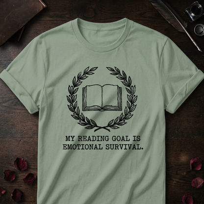 Emotional Survival Goal Tee