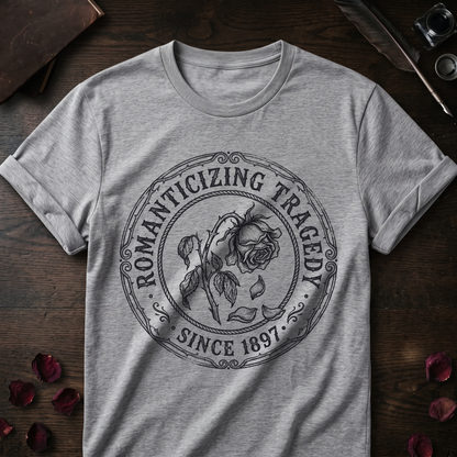 Romanticizing Tragedy Tee