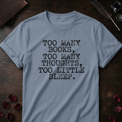 Too Many Books Tee