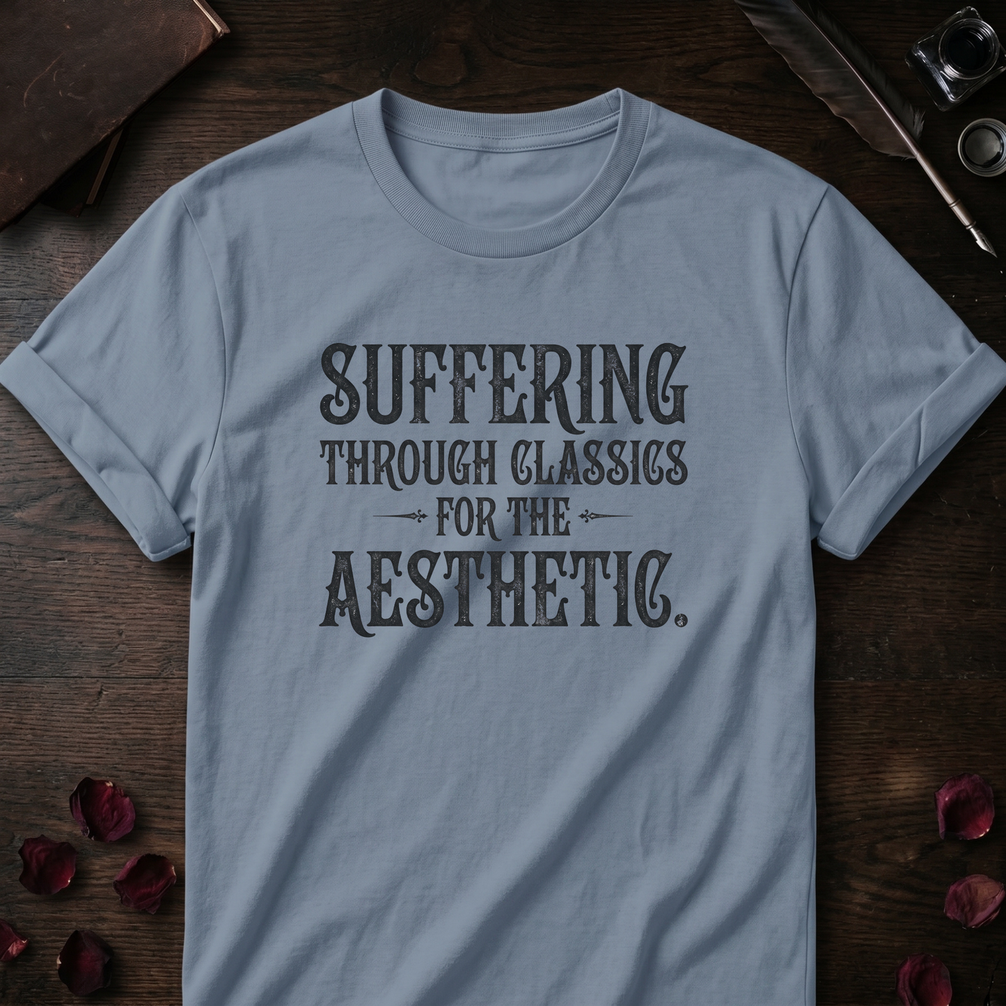 Suffering For Aesthetic Tee