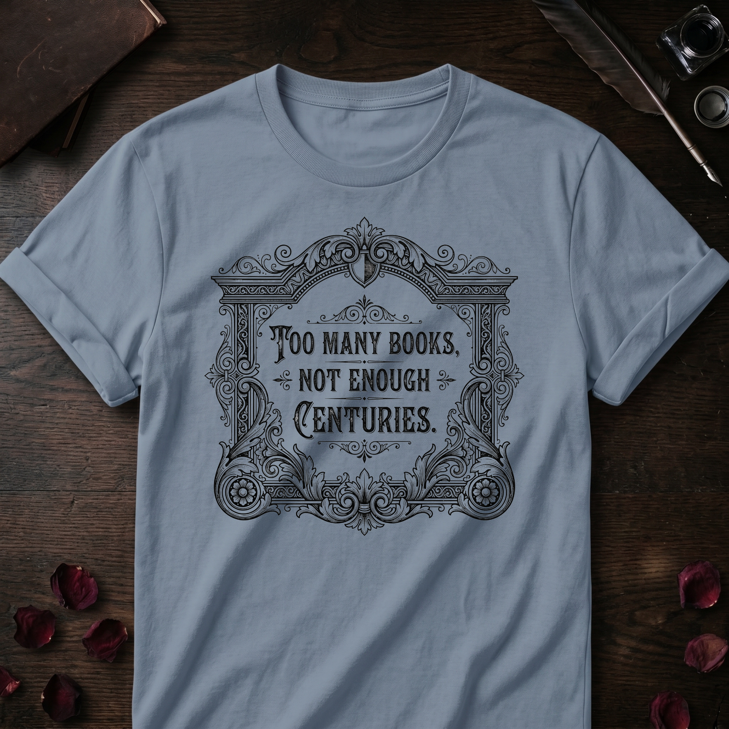 Not Enough Centuries Tee