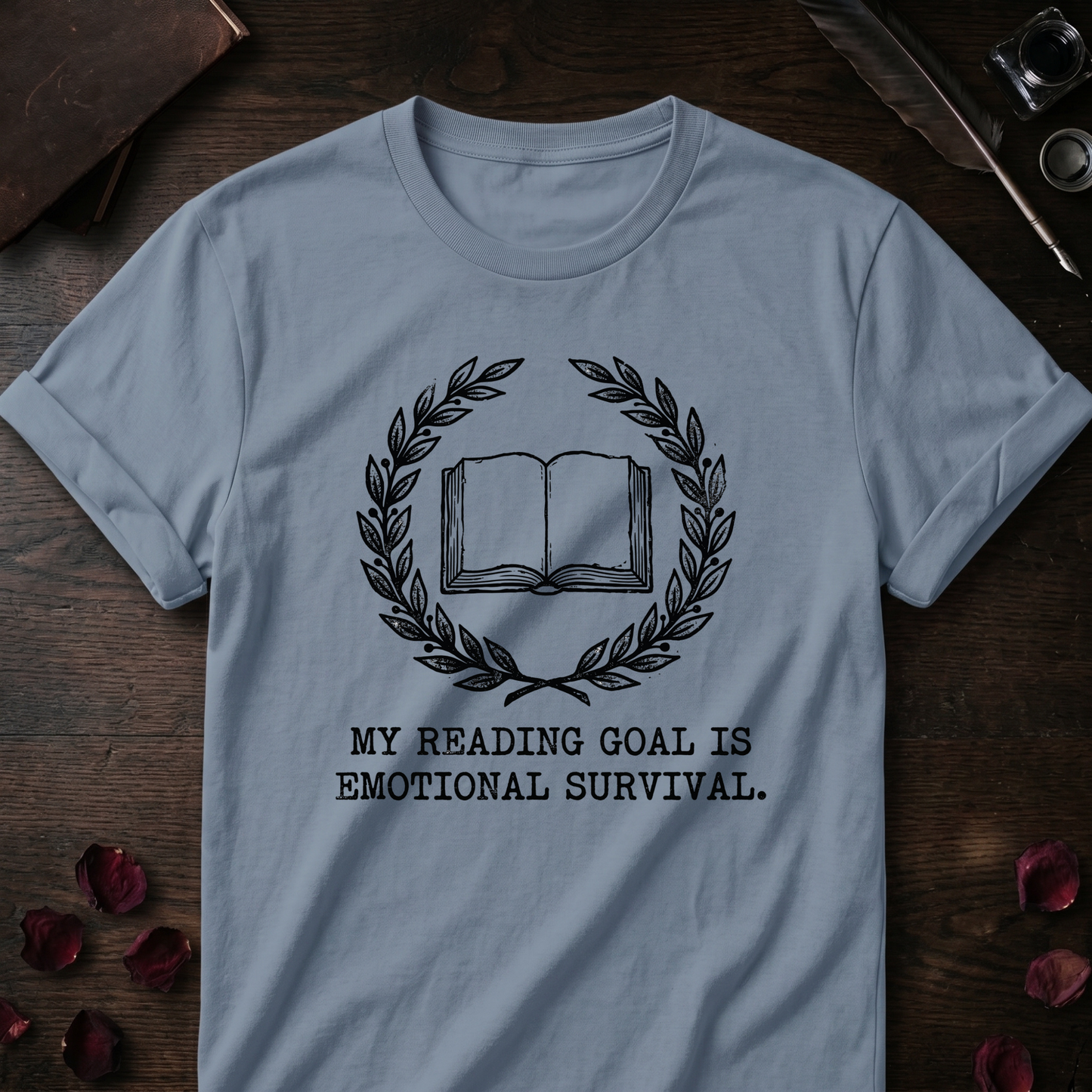 Emotional Survival Goal Tee