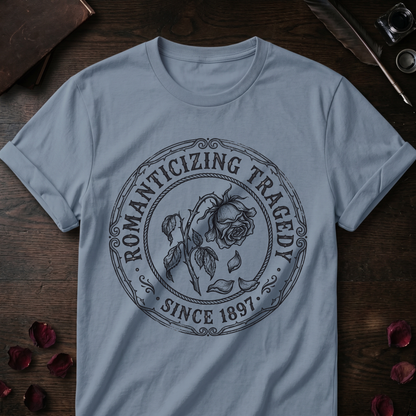 Romanticizing Tragedy Tee
