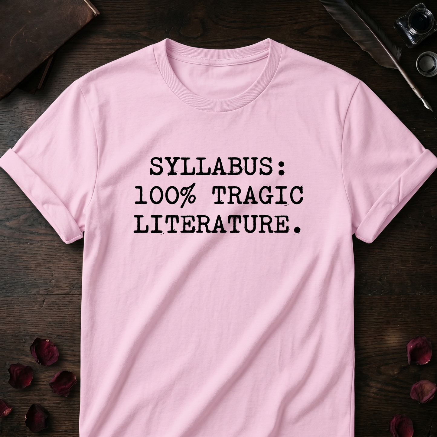 Tragic Literature Syllabus Tee